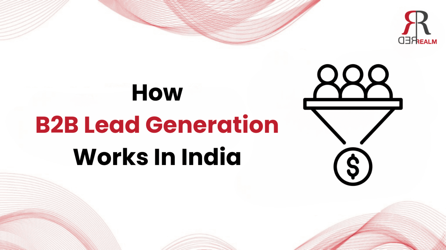 how-b2b-lead-generation-works-in-india