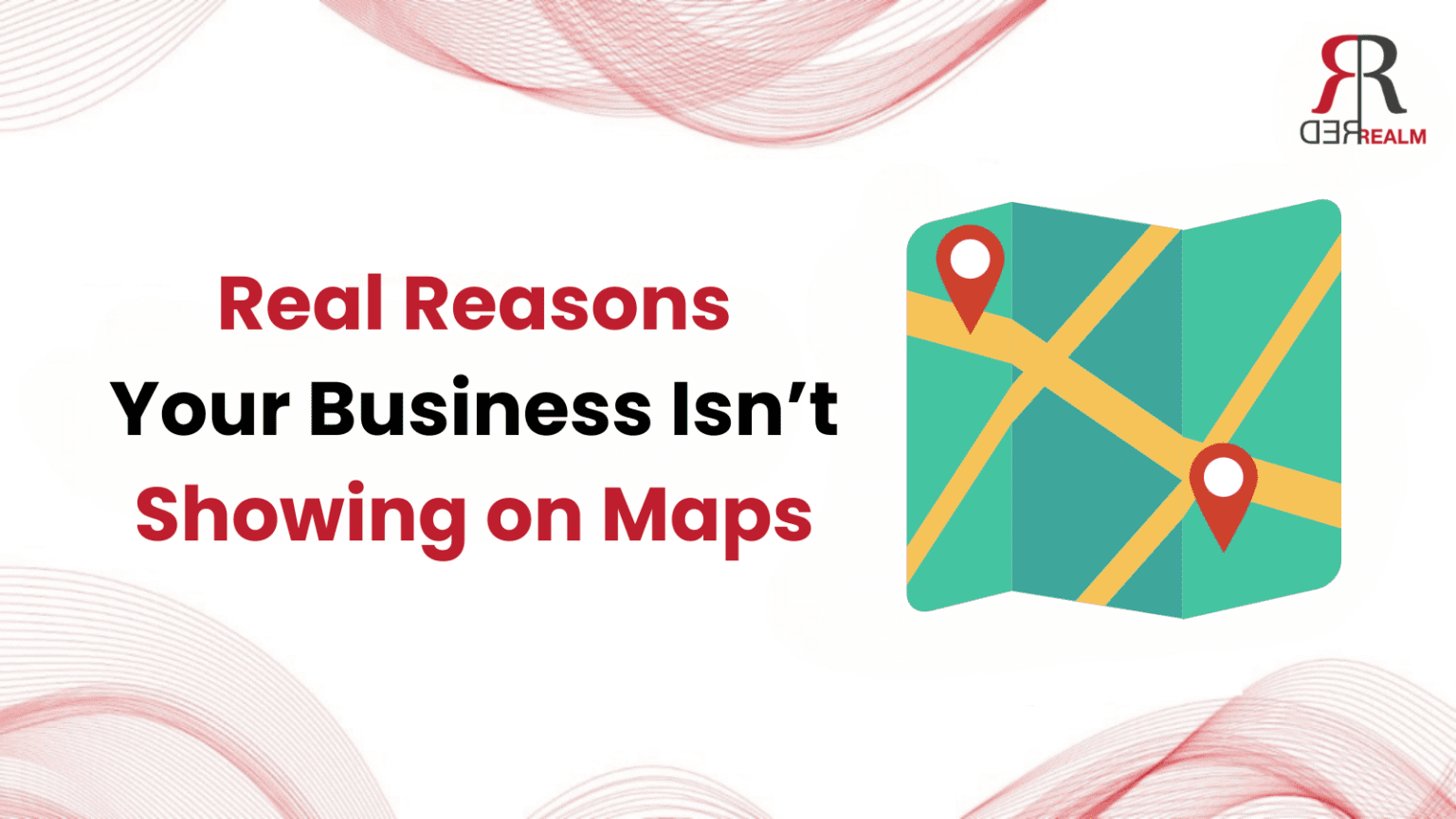 real-reasons-your-business-isnt-showing-on-maps